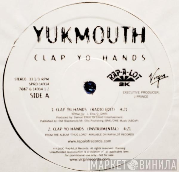 Yukmouth - Clap Yo Hands / Ooh! Ooh!