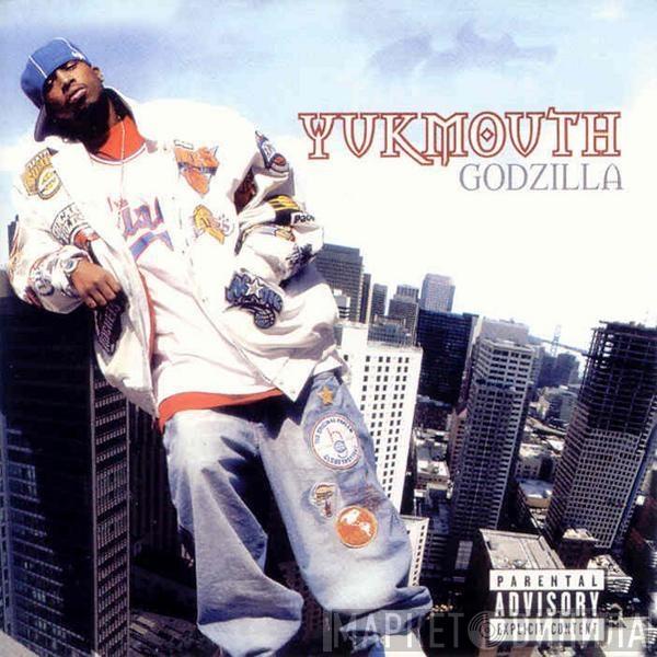  Yukmouth  - Godzilla