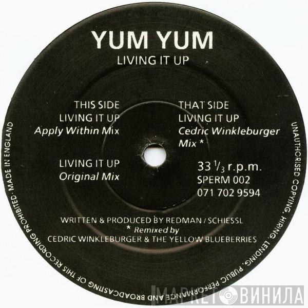 Yum Yum - Living It Up