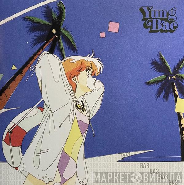 Yung Bae - Ba3