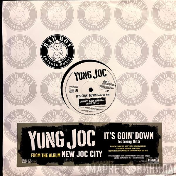 Yung Joc, Nitti - It's Goin' Down