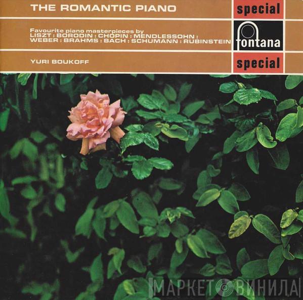 Yuri Boukoff - The Romantic Piano