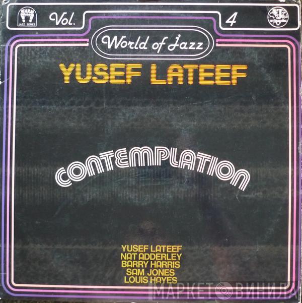  Yusef Lateef  - Contemplation
