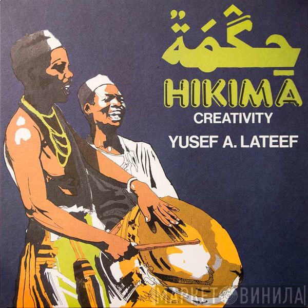 Yusef Lateef - Hikima - Creativity