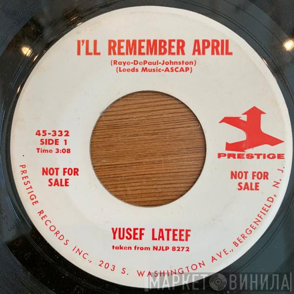 Yusef Lateef - I'll Remember April / Blues For The Orient