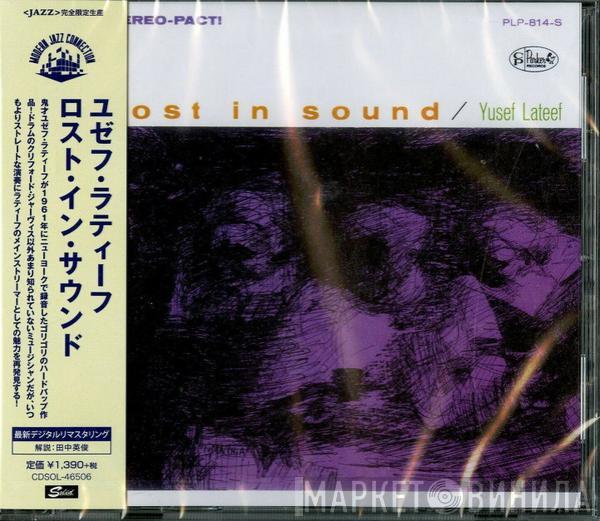  Yusef Lateef  - Lost In Sound