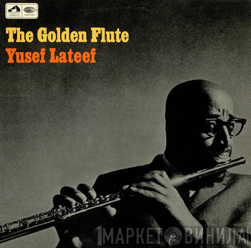  Yusef Lateef  - The Golden Flute