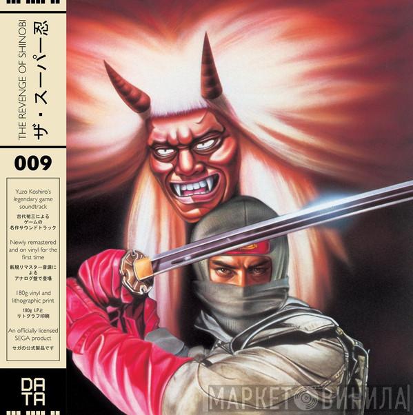  Yuzo Koshiro  - The Revenge Of Shinobi