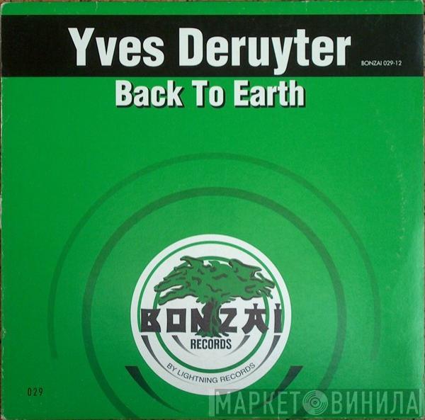  Yves Deruyter  - Back To Earth