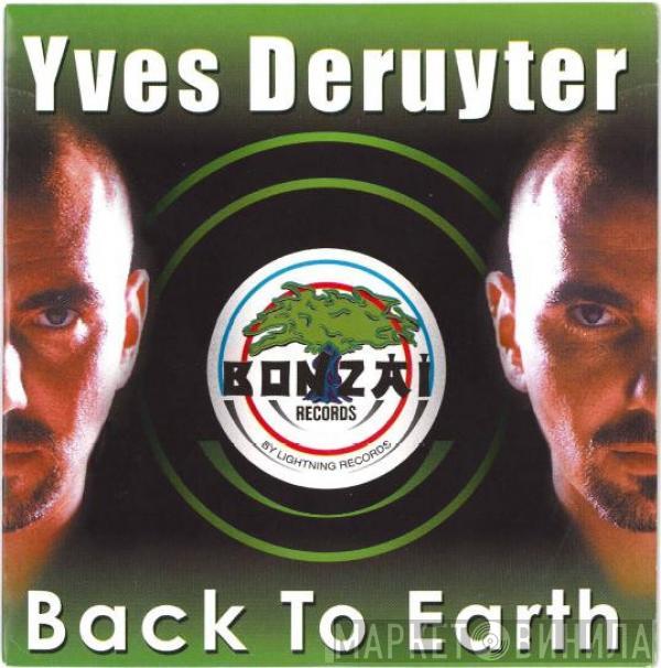  Yves Deruyter  - Back To Earth