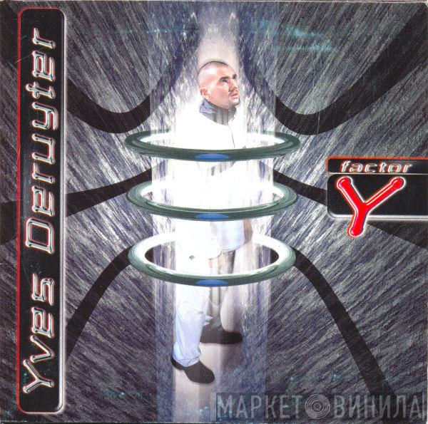  Yves Deruyter  - Factor-Y