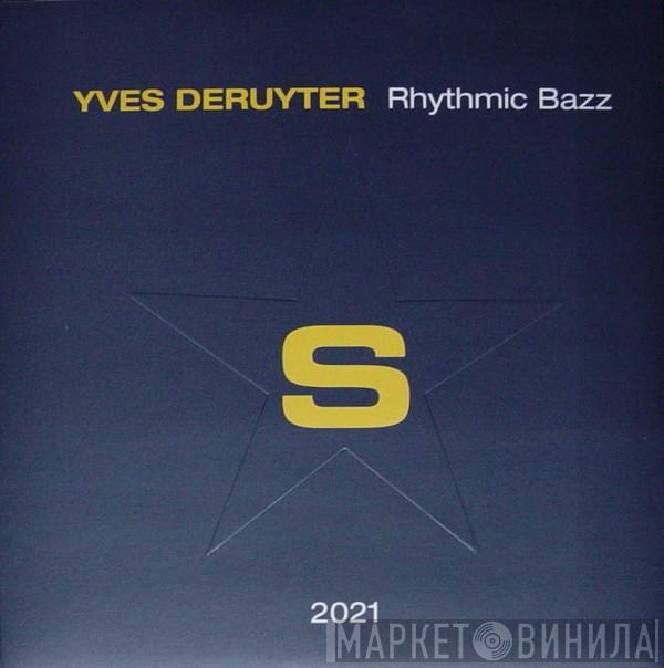  Yves Deruyter  - Rhythmic Bazz