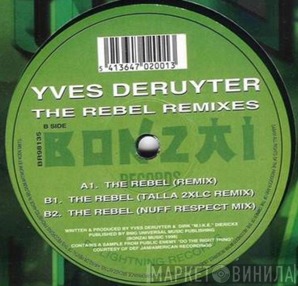 Yves Deruyter  - The Rebel (1998 Remixes)