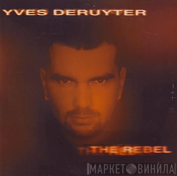  Yves Deruyter  - The Rebel