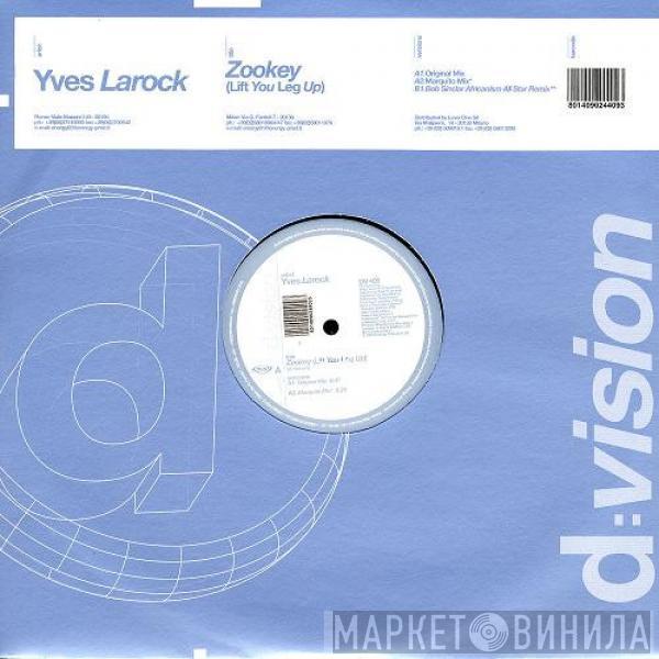  Yves Larock  - Zookey (Lift Your Leg Up)