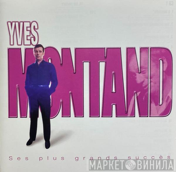 Yves Montand - Ses Plus Grands Succès