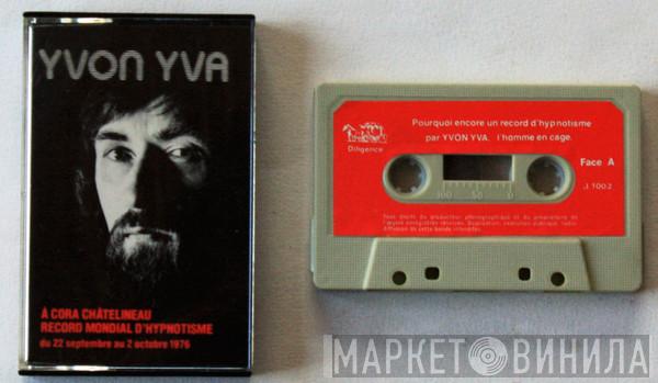  Yvon Yva  - A Cora Chatelineau - Record Mondial D'Hypnotisme