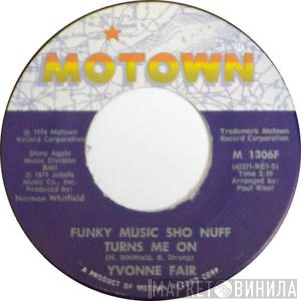  Yvonne Fair  - Funky Music Sho Nuff Turns Me On