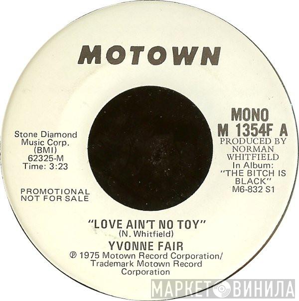  Yvonne Fair  - Love Ain't No Toy