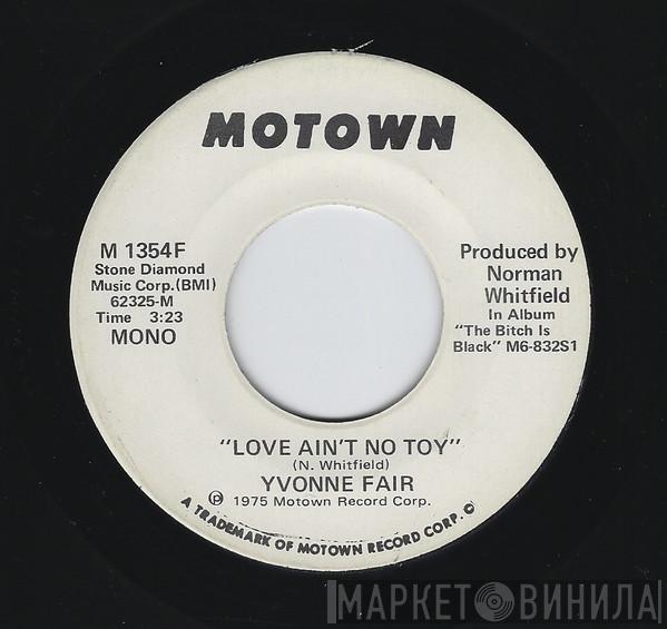  Yvonne Fair  - Love Ain't No Toy
