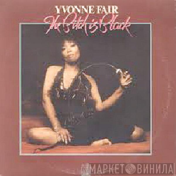  Yvonne Fair  - The Bitch Is Black