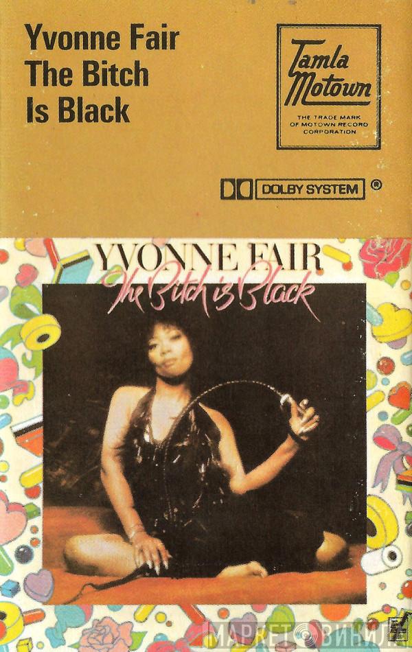  Yvonne Fair  - The Bitch Is Black