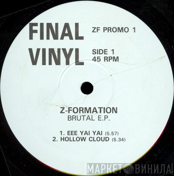 Z-Formation - Brutal E.P.