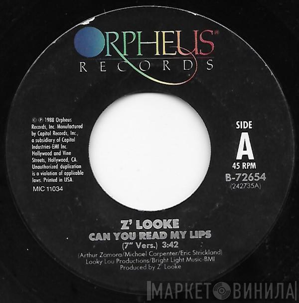  Z'Looke  - Can U Read My Lips