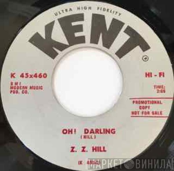 Z.Z. Hill - Greatest Love / Oh Darling