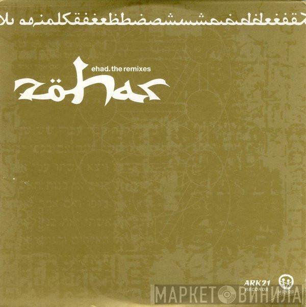 Zöhar - Ehad. The Remixes