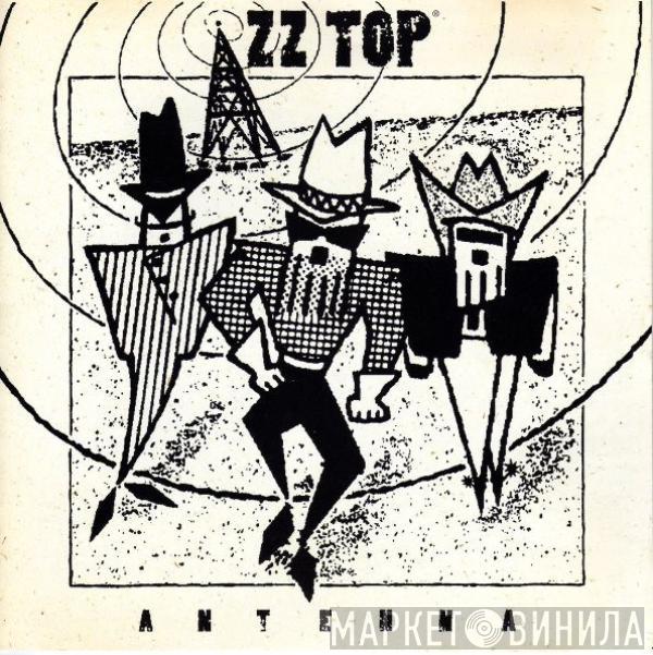  ZZ Top  - Antenna