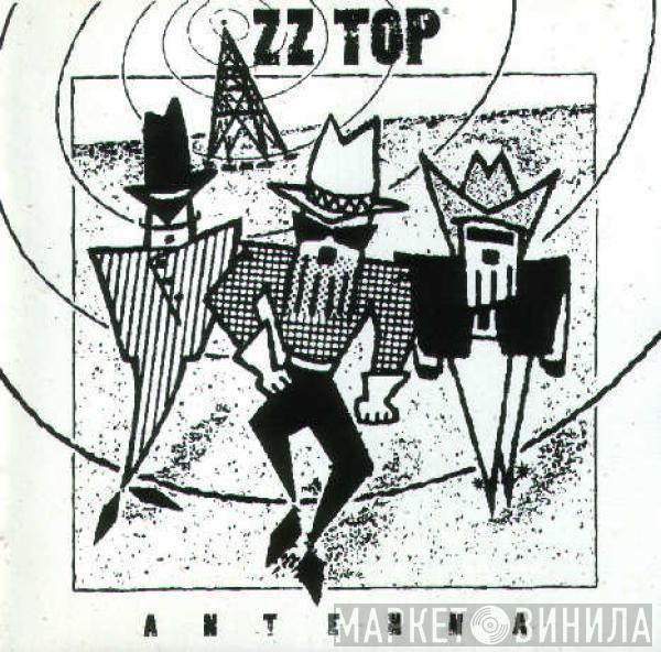  ZZ Top  - Antenna