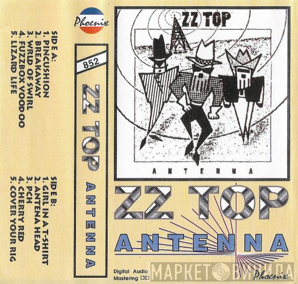  ZZ Top  - Antenna