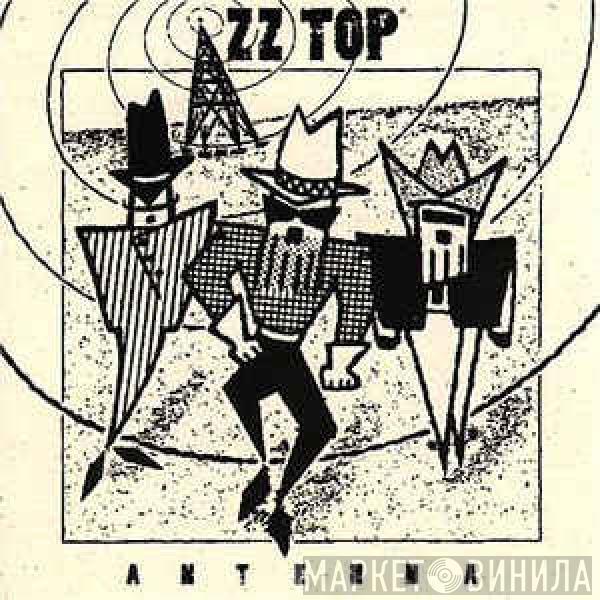  ZZ Top  - Antenna