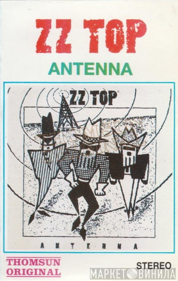  ZZ Top  - Antenna