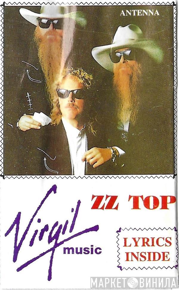  ZZ Top  - Antenna