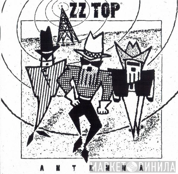  ZZ Top  - Antenna