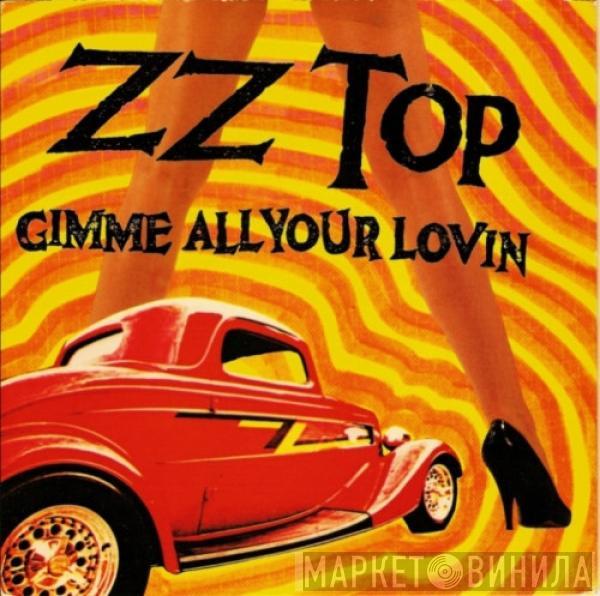 ZZ Top - Gimme All Your Lovin'