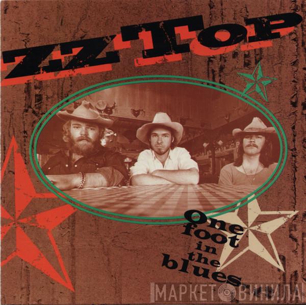  ZZ Top  - One Foot In The Blues