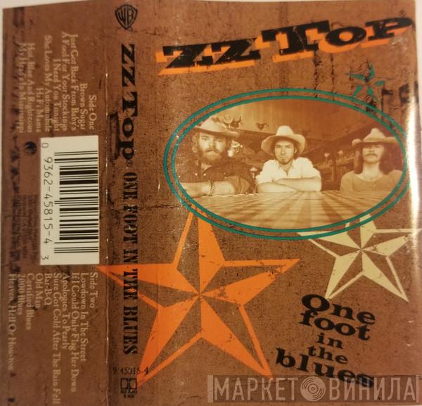  ZZ Top  - One Foot In The Blues