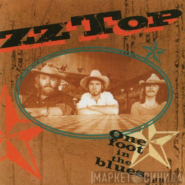  ZZ Top  - One Foot In The Blues