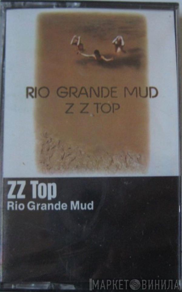  ZZ Top  - Rio Grande Mud