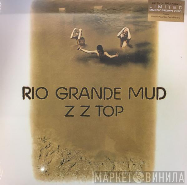  ZZ Top  - Rio Grande Mud