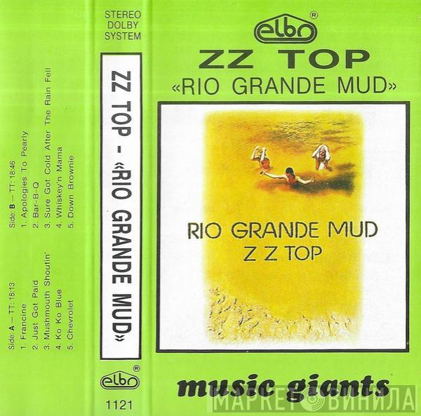  ZZ Top  - Rio Grande Mud