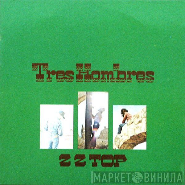  ZZ Top  - Tres Hombres