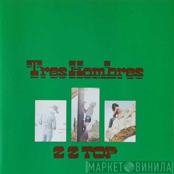ZZ Top - Tres Hombres