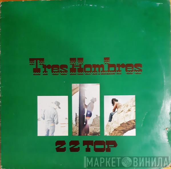  ZZ Top  - Tres Hombres