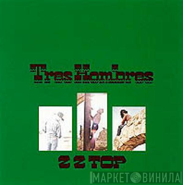  ZZ Top  - Tres Hombres