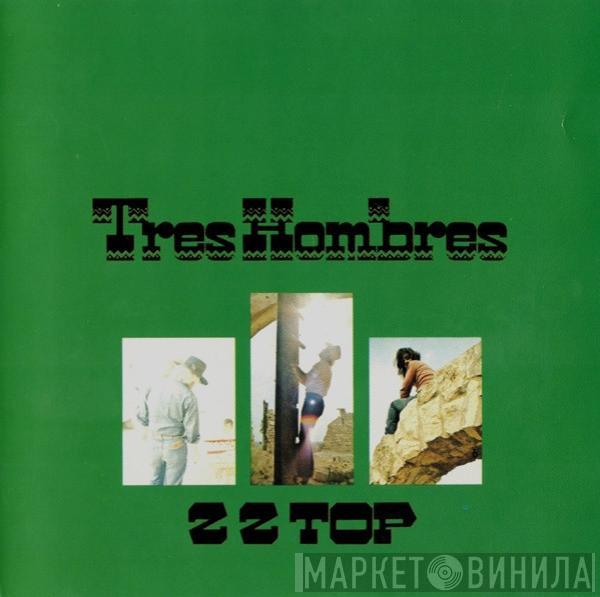  ZZ Top  - Tres Hombres