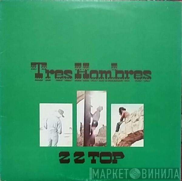  ZZ Top  - Tres Hombres